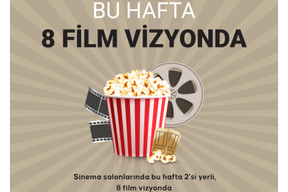 8 Yeni Film Vizyona Girecek